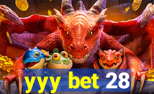 yyy bet 28